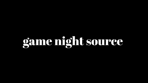 Game Night Source